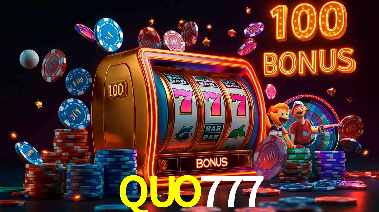 QUO777 com Bônus especiais