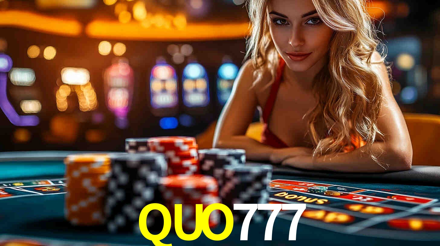 Bônus exclusivos da QUO777